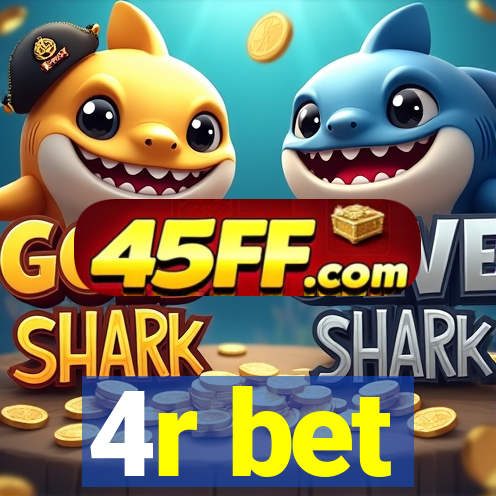 4r bet